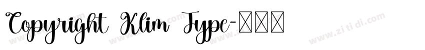 Copyright Klim Type字体转换 Copyright Klim Type字体转换